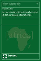 Frédéric Foka Taffo - Le pouvoir discrétionnaire du Procurer de la Cour pénale internationale