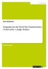 Jens Stuhlemer - Sympathy for the Devil. The Characteristics of McCarthy´s Judge Holden
