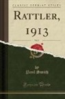 Paul Smith - Rattler, 1913, Vol. 5 (Classic Reprint)