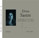 Elvira Sastre - La soledad de un cuerpo acostumbrado a la herida