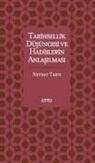 Nevzat Tarti - Tarihsellik Düsüncesi ve Hadislerin Anlasilmasi
