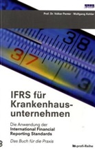 Wolfgang Kohler, Volker Penter - IFRS für Krankenhausunternehmen