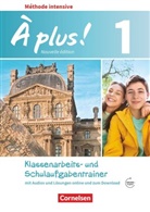 Dorothea Bachert, Dorothea Bachert, Erik Wagner, Hanno Werry, Jérôme Remuhs, Jérôme Remuhs... - À plus! Méthode intensive - Nouvelle édition - 1: À plus ! - Französisch als 3. Fremdsprache - Ausgabe 2018 - Band 1