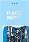 Juha Tuhkanen - Talkkari Jomppe