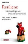 Monika Gruhl - Resilienz - die Strategie der Stehauf-Menschen