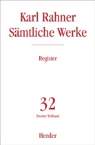Albert Raffelt, Albert (Prof.) Raffelt, Karl Rahner, Albert Raffelt - Sämtliche Werke - 32/2: Karl Rahner Sämtliche Werke. Tl.2