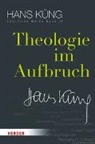 Hans Küng, Hans (Prof. Dr.) Küng, Stepha Schlensog, Stephan Schlensog - Sämtliche Werke - 13: Theologie im Aufbruch
