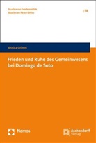 Annica Grimm - Frieden und Ruhe des Gemeinwesens bei Domingo de Soto