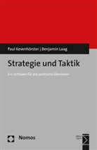 Pau Kevenhörster, Paul Kevenhörster, Benjamin Laag - Strategie und Taktik