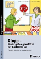 Hoffmann, Kirste Hoffmann, Kirsten Hoffmann, Kordelle-Elfner, Katj Kordelle-Elfner, Katja Kordelle-Elfner... - Stopp - Kinder gehen gewaltfrei mit Konflikten um