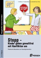 HOFFMANN, Kirste Hoffmann, Kirsten Hoffmann, Kordelle-Elfner, Katj Kordelle-Elfner, Katja Kordelle-Elfner... - Stopp - Kinder gehen gewaltfrei mit Konflikten um