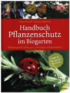 Fion Kiss, Fiona Kiss, Andreas Steinert - Handbuch Pflanzenschutz im Biogarten