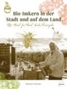 Dietmar Niessner - Bio-Imkern in der Stadt und auf dem Land