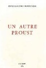 Jacques-Henry Bornecque, Jacques-Henry (1910-1995) Bornecque, BORNECQUE J., Jacques-Henry Bornecque - Un autre Proust