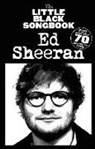 Ed Sheeran, Ed Sheeren - The Little Black Songbook of Ed Sheeran, für Klavier, Gesang, Gitarre