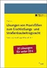 Hans-Joachim Driehaus - Lösungen von Praxisfällen zum Erschließungs- und Straßenbaubeitragsrecht