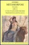 P. Nasone Ovidio, A. Barchiesi - Libri I-II