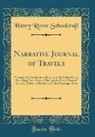 Henry Rowe Schoolcraft - Narrative Journal of Travels