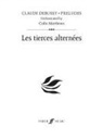 Claude Debussy, Colin Matthews - Les Tierces Alternees (Prelude 5)