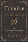 Alexandre Dumas Fils - Thérèse