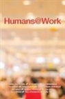 Michele Fantt Harris, Cathy Fyock, Cathy D Fyock, Kevin Williamson, Kevin M Williamson - Humans@Work