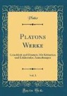 Plato, Plato Plato - Platons Werke, Vol. 1