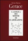 G. Battista Gerace - La logica dei sistemi di elaborazione