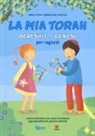 Anna Coen, Mirna Dell'Ariccia - Bereshìt, Genesi. La mia Torah