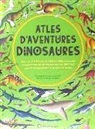 Emily Hawkins, Lucy Letherland - Atles d'aventures dinosaures