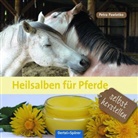 Petra Pawletko - Heilsalben für Pferde selbst herstellen