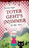 Christina Unger - Toter geht's (n)immer