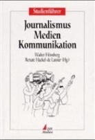 Renate Hackel-de Latour, Walter Hömberg - Journalismus, Medien, Kommunikation