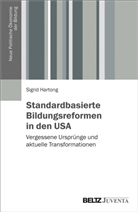 Sigrid Hartong - Standardbasierte Bildungsreformen in den USA