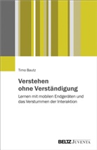 Timo Bautz - Verstehen ohne Verständigung