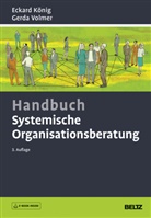 Eckar König, Eckard König, Gerda Volmer - Handbuch Systemische Organisationsberatung, m. 1 Buch, m. 1 E-Book