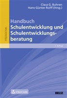 Claus G. Buhren, Clau G Buhren, Claus G Buhren, Rolff, Rolff, Hans-Günter Rolff - Handbuch Schulentwicklung und Schulentwicklungsberatung