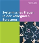 Andrea Patrzek, Andreas Patrzek, Stefan Scholer, Jonathan Bachmann - Systemisches Fragen in der kollegialen Beratung