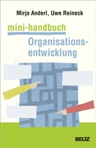 Mirj Anderl, Mirja Anderl, Uwe Reineck - Mini-Handbuch Organisationsentwicklung