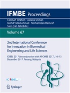 Mohd Yazed Ahmad, Norhamizan Hamzah, Fatimah Ibrahim, Swe Jyan Teh, Julian Usman, Juliana Usman... - 2nd International Conference for Innovation in Biomedical Engineering and Life Sciences