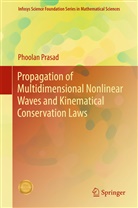 Phoolan Prasad - Propagation of Multidimensional Nonlinear Waves and Kinematical Conservation Laws