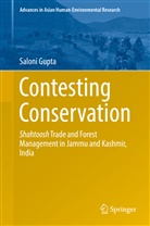 Saloni Gupta - Contesting Conservation