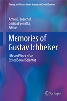 Benetka, Benetka, Gerhard Benetka, Amre C Joerchel, Amrei C Joerchel, Amrei C. Joerchel - Memories of Gustav Ichheiser