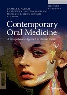 Rames Balasubramaniam, Ramesh Balasubramaniam, Camile S. Farah, Michael J McCullough, Michael J. McCullough, Michael John McCullough - Contemporary Oral Medicine, 3 Teile
