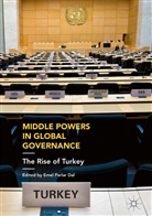 Eme Parlar Dal, Emel Parlar Dal - Middle Powers in Global Governance