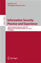 Josep K Liu, Joseph K Liu, Joseph K. Liu, Samarati, Samarati, Pierangela Samarati - Information Security Practice and Experience