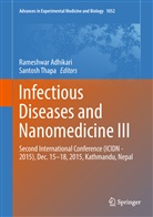 Rameshwa Adhikari, Rameshwar Adhikari, Thapa, Thapa, Santosh Thapa - Infectious Diseases and Nanomedicine III