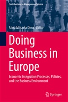 Alina Mihaela Dima, Alin Mihaela Dima, Alina Mihaela Dima - Doing Business in Europe