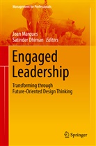 Dhiman, Dhiman, Satinder Dhiman, Joa Marques, Joan Marques - Engaged Leadership