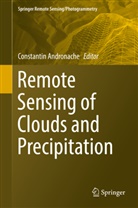Constanti Andronache, Constantin Andronache - Remote Sensing of Clouds and Precipitation
