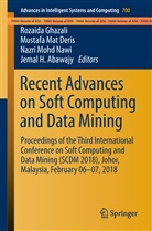 Jemal H. Abawajy, Mustafa Mat Deris, Rozaida Ghazali, Mustaf Mat Deris, Mustafa Mat Deris, Nazri Mohd Nawi et al... - Recent Advances on Soft Computing and Data Mining